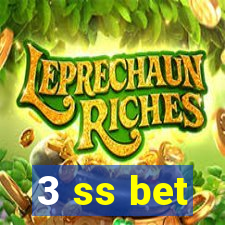 3 ss bet