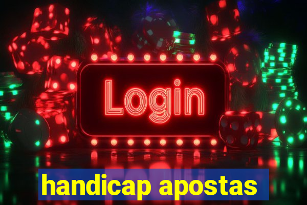 handicap apostas