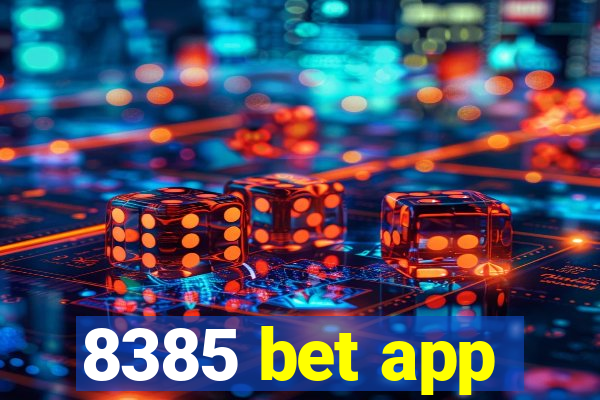 8385 bet app