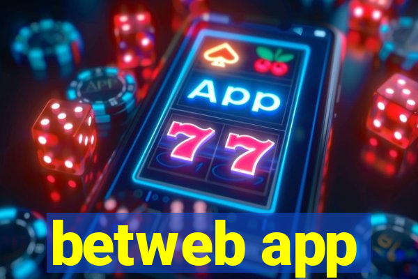 betweb app