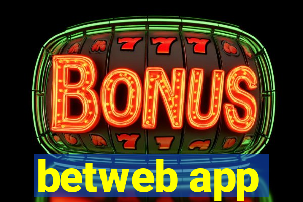 betweb app