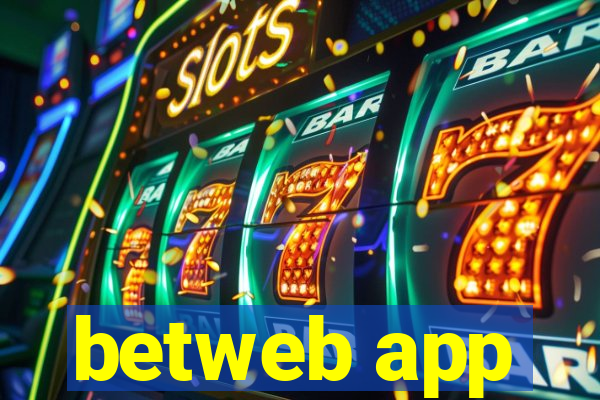 betweb app