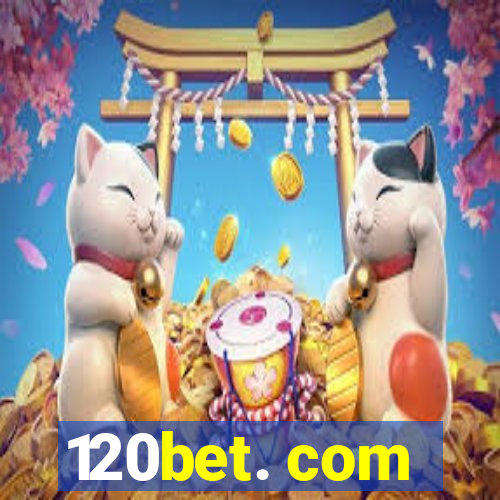 120bet. com