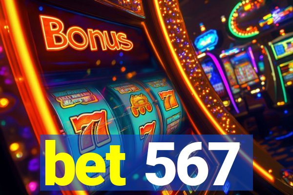 bet 567