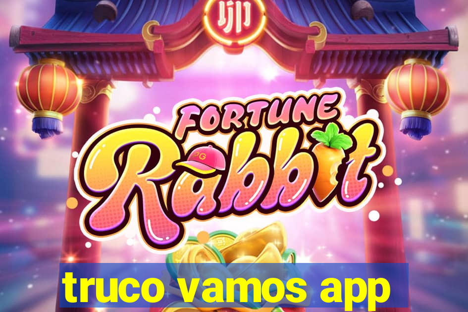 truco vamos app