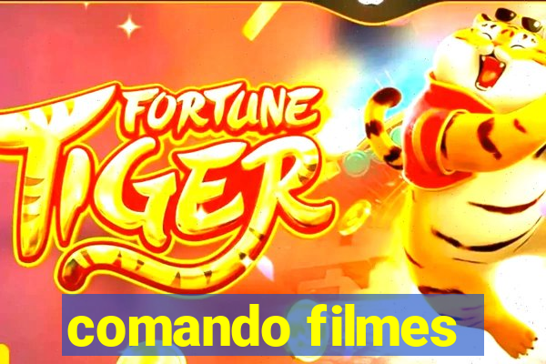 comando filmes