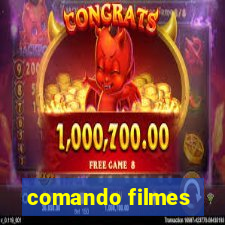 comando filmes