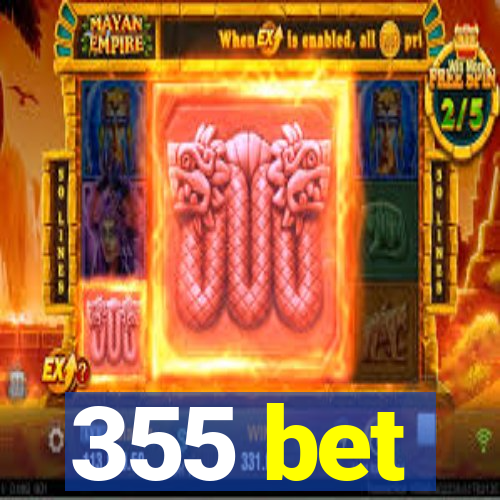 355 bet