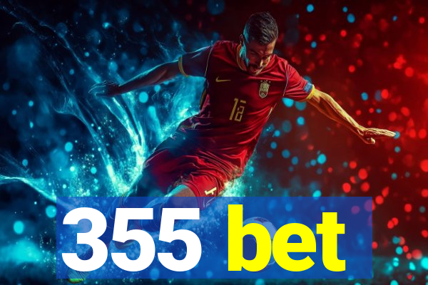 355 bet
