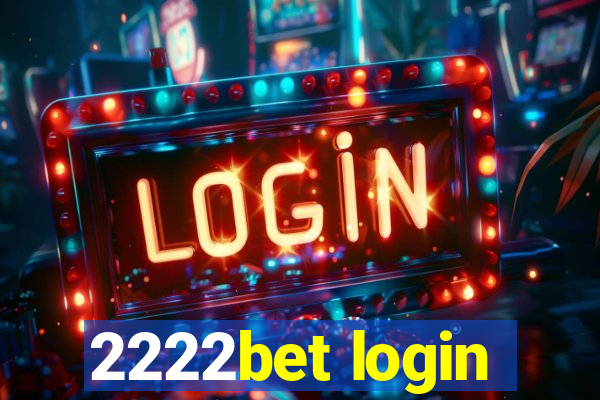 2222bet login