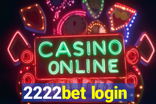 2222bet login