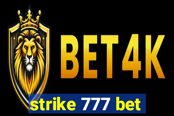 strike 777 bet