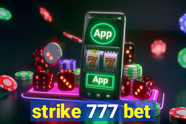 strike 777 bet