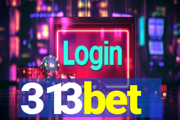 313bet