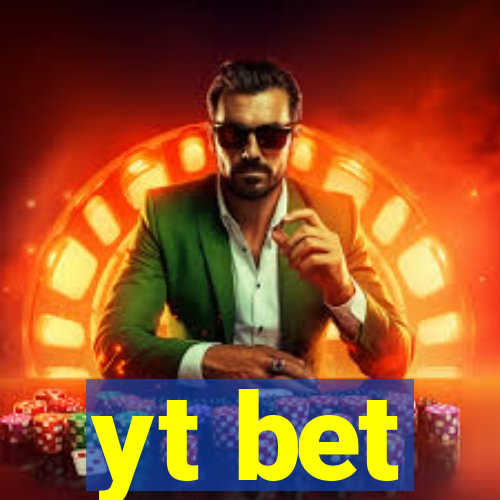 yt bet