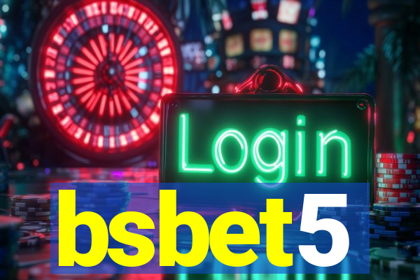 bsbet5