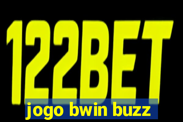 jogo bwin buzz