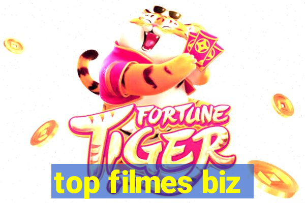 top filmes biz