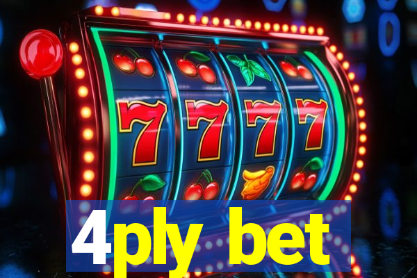 4ply bet