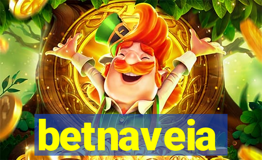 betnaveia