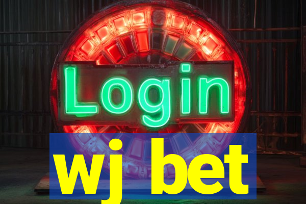 wj bet