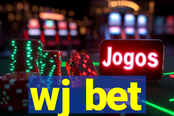 wj bet