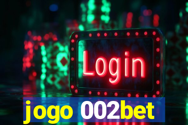 jogo 002bet