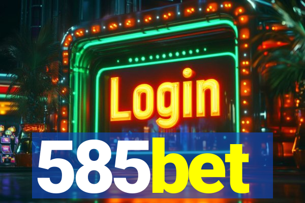 585bet