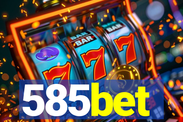 585bet