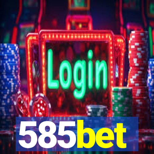 585bet