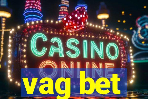vag bet