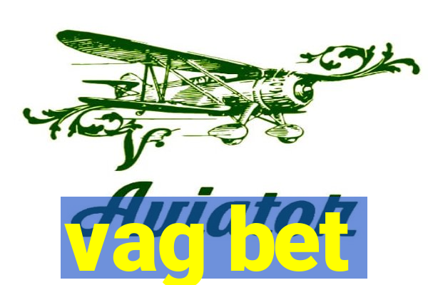 vag bet