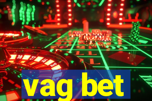 vag bet
