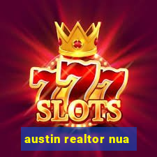 austin realtor nua