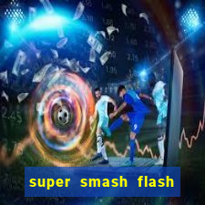 super smash flash 2 v0 8