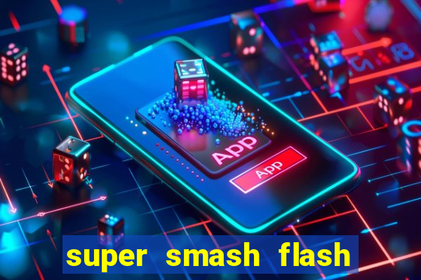 super smash flash 2 v0 8