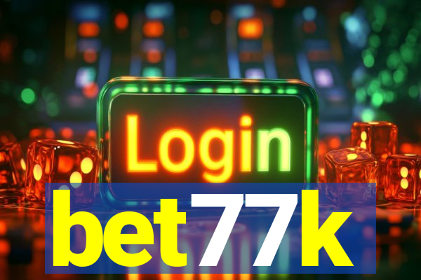bet77k