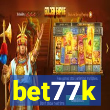 bet77k