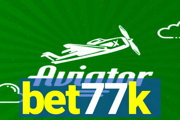 bet77k