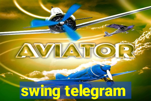 swing telegram