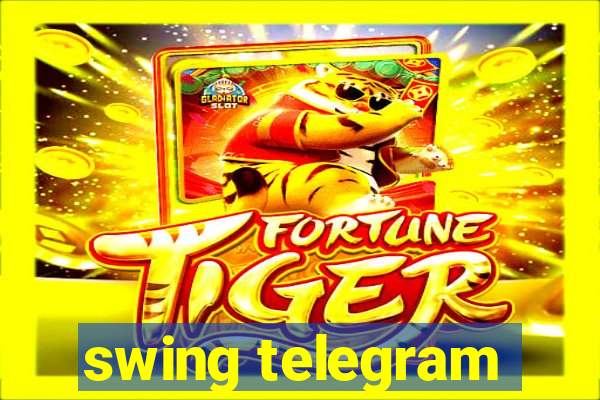 swing telegram