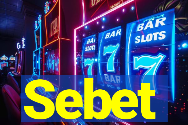 Sebet