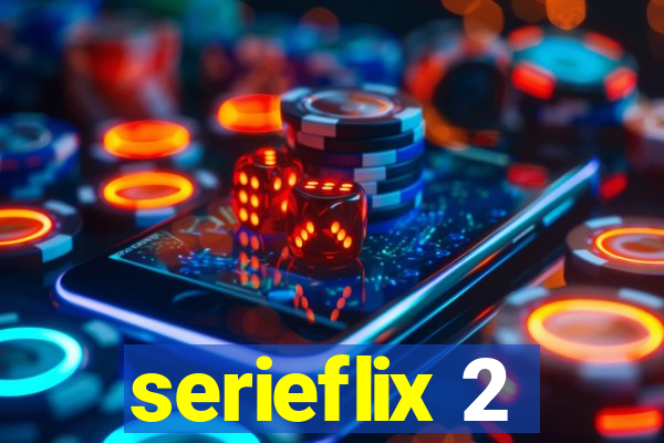 serieflix 2