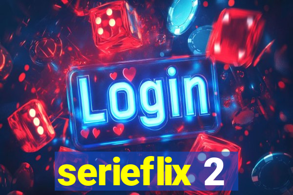 serieflix 2