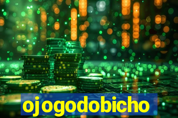ojogodobicho