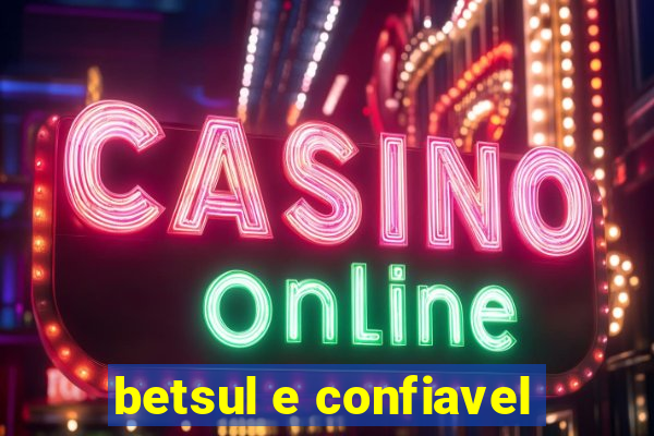 betsul e confiavel