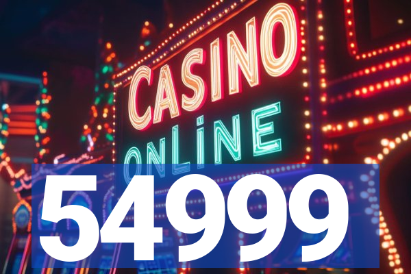 54999