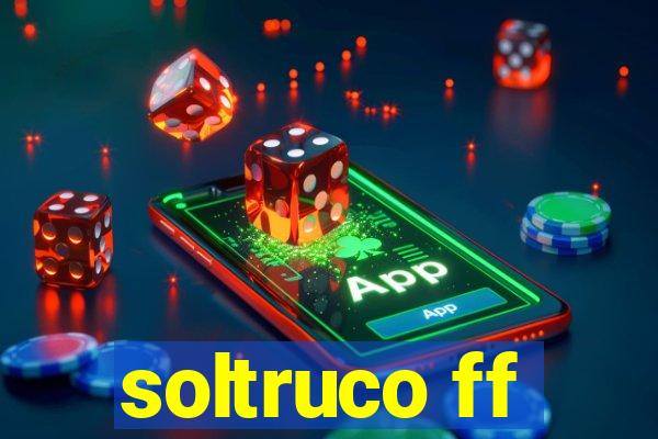 soltruco ff