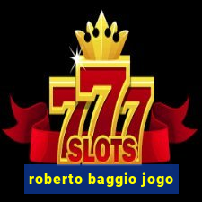 roberto baggio jogo