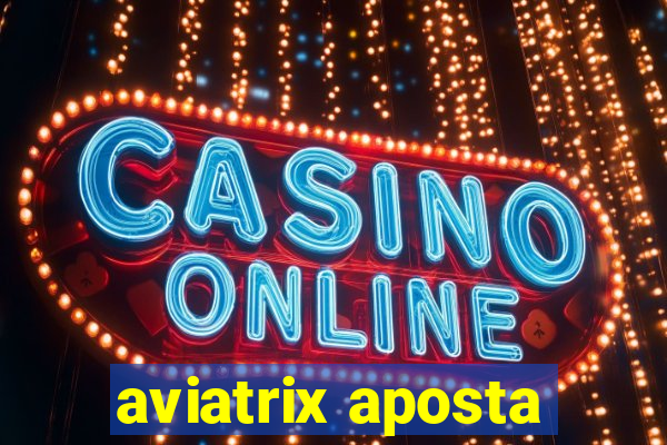 aviatrix aposta